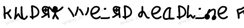 Kudry Weird Headline Font字体转换